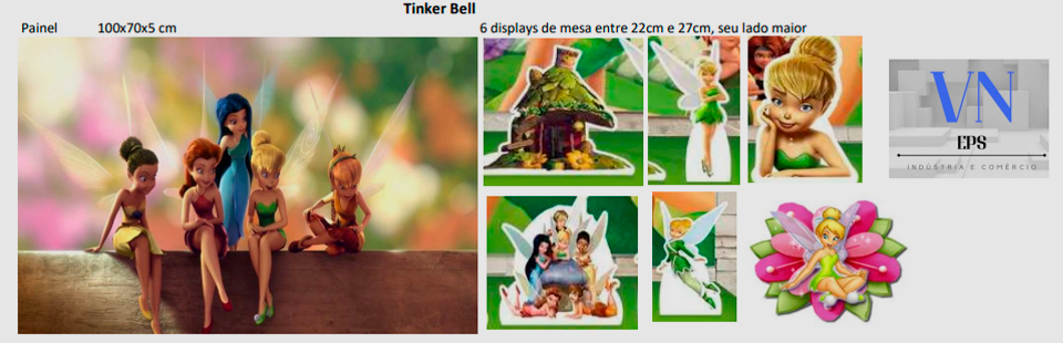 Painel ilustrativo da tinkerbell no formato 100x70x5 cm e em 6 displays de mesa entre 22cm e 27cm, seu lado maior.